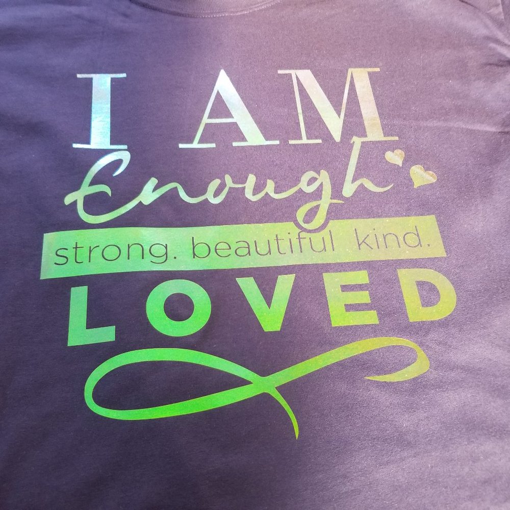 I am Enough T-Shirt